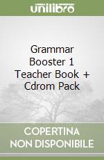 Grammar Booster 1 Teacher Book + Cdrom Pack libro