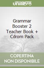 Grammar Booster 2 Teacher Book + Cdrom Pack libro