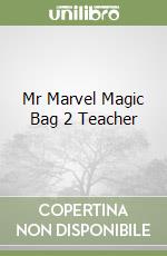 Mr Marvel Magic Bag 2 Teacher libro