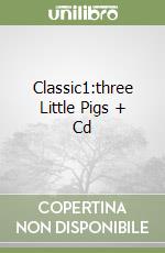 Classic1:three Little Pigs + Cd libro