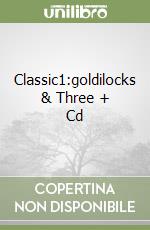 Classic1:goldilocks & Three + Cd libro