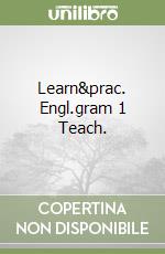 Learn&prac. Engl.gram 1 Teach. libro