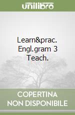 Learn&prac. Engl.gram 3 Teach. libro