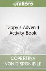 Dippy's Adven 1 Activity Book libro