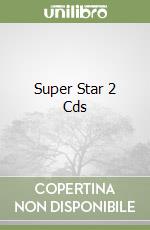 Super Star 2 Cds libro