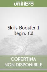 Skills Booster 1 Begin. Cd libro