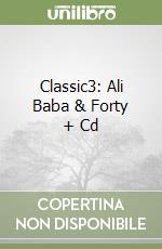 Classic3: Ali Baba & Forty + Cd libro