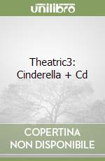 Theatric3: Cinderella + Cd libro