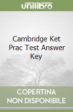 Cambridge Ket Prac Test Answer Key libro