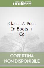 Classic2: Puss In Boots + Cd libro