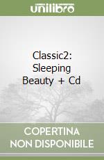 Classic2: Sleeping Beauty + Cd libro