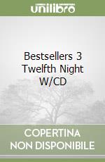 Bestsellers 3 Twelfth Night W/CD libro