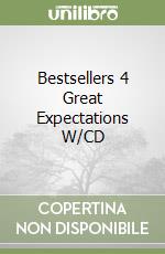 Bestsellers 4 Great Expectations W/CD libro