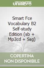 Smart Fce Vocabulary B2 Self-study Edition (sb + Mp3cd + Ssg) libro