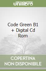 Code Green B1 + Digital Cd Rom libro