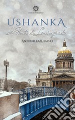 Ushanka. I ponti di Leningrado libro