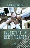 Investire in certificates libro