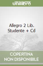 Allegro 2 Lib. Studente + Cd libro