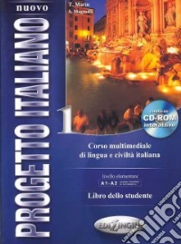 Nuovo progetto italiano. Con CD-ROM. Vol. 1: Libro dello studente libro