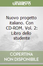 Nuovo progetto italiano. Con CD-ROM. Vol. 2: Libro dello studente libro