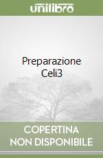 Preparazione Celi3 libro