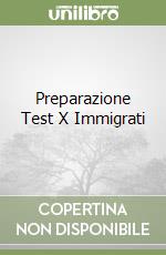 Preparazione Test X Immigrati