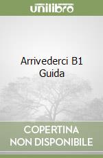Arrivederci B1 Guida