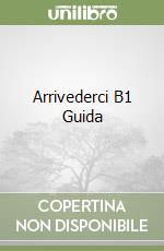 Arrivederci B1 Guida libro