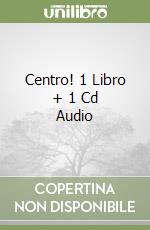 Centro! 1 Libro + 1 Cd Audio libro