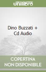 Dino Buzzati + Cd Audio libro