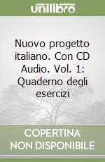 Nuovo progetto italiano. Con CD Audio. Vol. 1: Quaderno degli esercizi libro