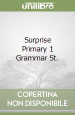 Surprise Primary 1 Grammar St. libro