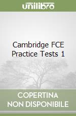 Cambridge FCE Practice Tests 1 libro