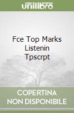 Fce Top Marks Listenin Tpscrpt libro