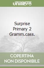 Surprise Primary 2 Gramm.cass. libro