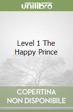 Level 1 The Happy Prince libro