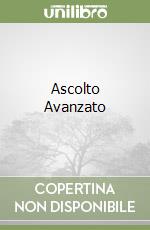 Ascolto Avanzato libro