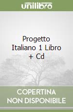 Progetto Italiano 1 Libro + Cd libro