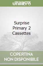Surprise Primary 2 Cassettes libro