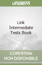 Link Intermediate Tests Book libro