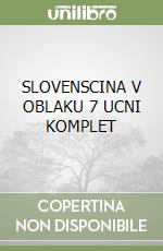 SLOVENSCINA V OBLAKU 7 UCNI KOMPLET libro