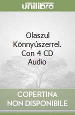 Olaszul Könnyúszerrel. Con 4 CD Audio libro