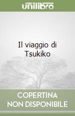 Il viaggio di Tsukiko
