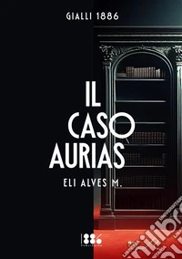 Il caso Aurias
