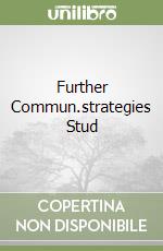 Further Commun.strategies Stud libro