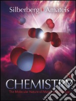 Chemistry. The molecular nature of matter and change