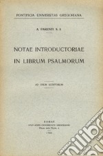 Notae introductoriae in librum psalmorum