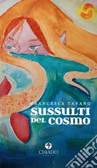 Sussulti del cosmo