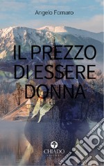 Il prezzo di essere donna libro