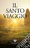 Il santo viaggio libro